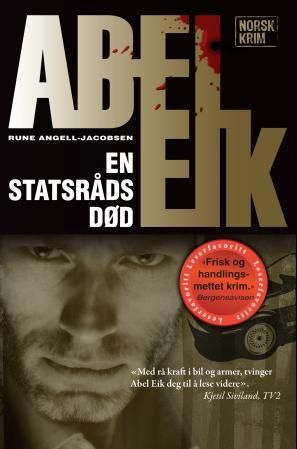 "En statsråds død" av Rune Angell-Jacobsen