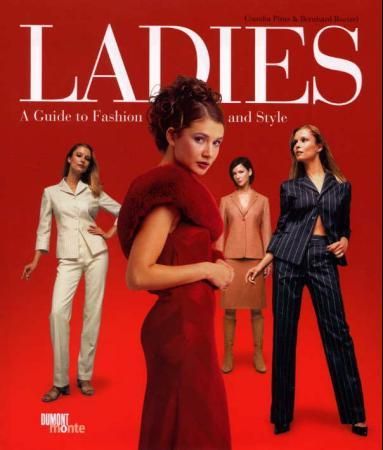 "Ladies - a guide to fashion and style" av Claudia Piras