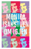 "Om igjen - roman" av Monica Isakstuen