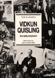 "En bibliografi av og om Vidkun Quisling" av Tom B. Jensen