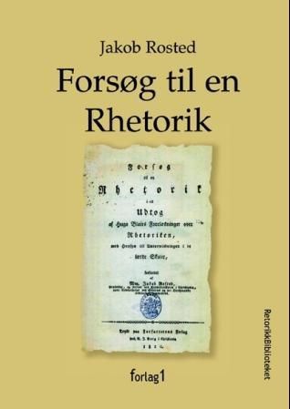 "Forsøg til en rhetorik" av Jakob Rosted