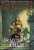"The Dragonbone Chair - Memory, Sorrow, and Thorn #1" av Tad Williams