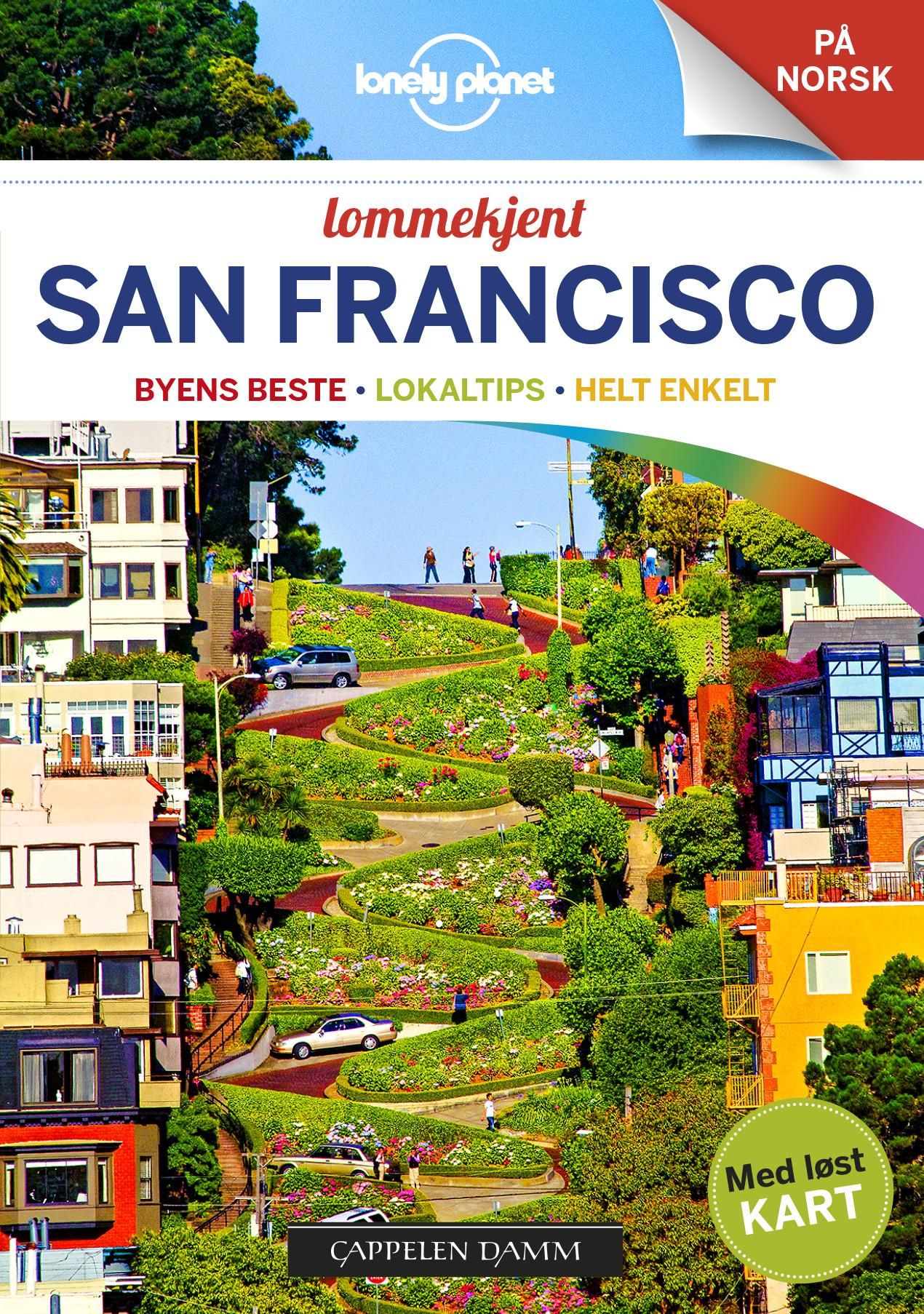 "San Francisco - byens beste, lokaltips, helt enkelt" av Lotte Holmboe