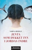 Omslagsbilde av Jenta som dykket inn i jordas indre