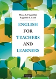 "English for teachers and learners - vocabulary, grammar, pronunciation, varieties" av Mona E. Flognfeldt