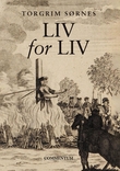 "Liv for liv - de henrettede i Norge 1744-1748" av Torgrim Sørnes