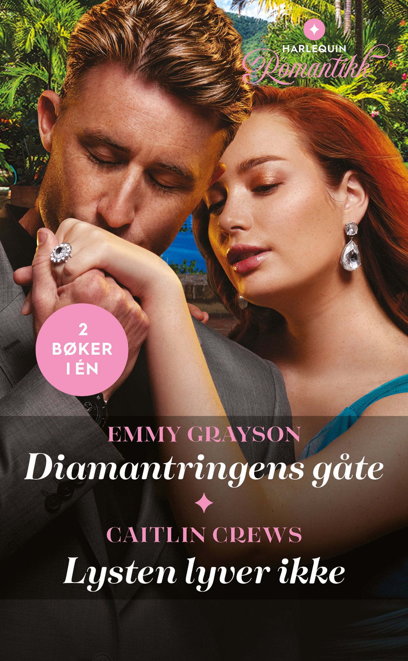 "Diamantringens gåte ; Lysten lyver ikke" av Emmy Grayson