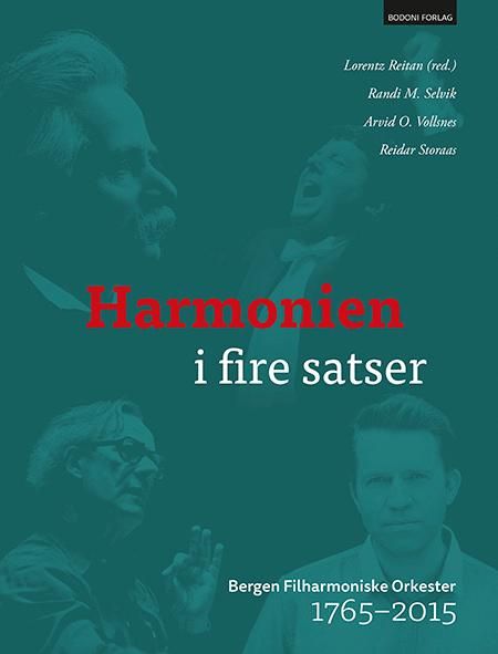 "Harmonien i fire satser - 1765-2015" av Lorentz Reitan