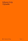 "Orfeudike" av Johann Grip