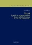 "Norsk forskningspolitikk i etterkrigstiden" av Hans Skoie