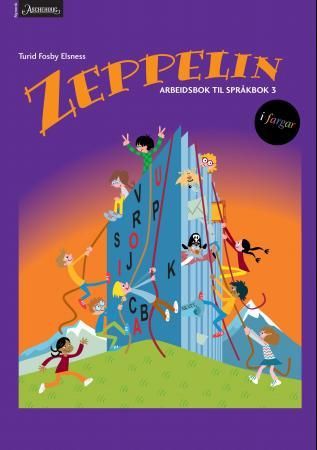 "Zeppelin 3 - Arbeidsbok til språkbok : nosk for barnetrinnet" av Turid Fosby Elsness
