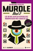"Murdle - Bind 2 : løs 100 djevelsk utspekulerte mordmysterier med logikk og list" av Greg T. Karber