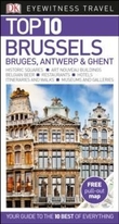 "Brussels, Bruges, Antwerp & Ghent - top 10" av Antony Mason