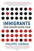 "Immigrants - your country needs them" av Philippe Legrain