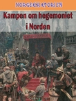 "Kampen om hegemoniet i Norden" av Leif Inge Ree Petersen
