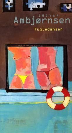 "Fugledansen" av Ingvar Ambjørnsen