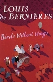 "Birds without wings" av Louis De Bernières