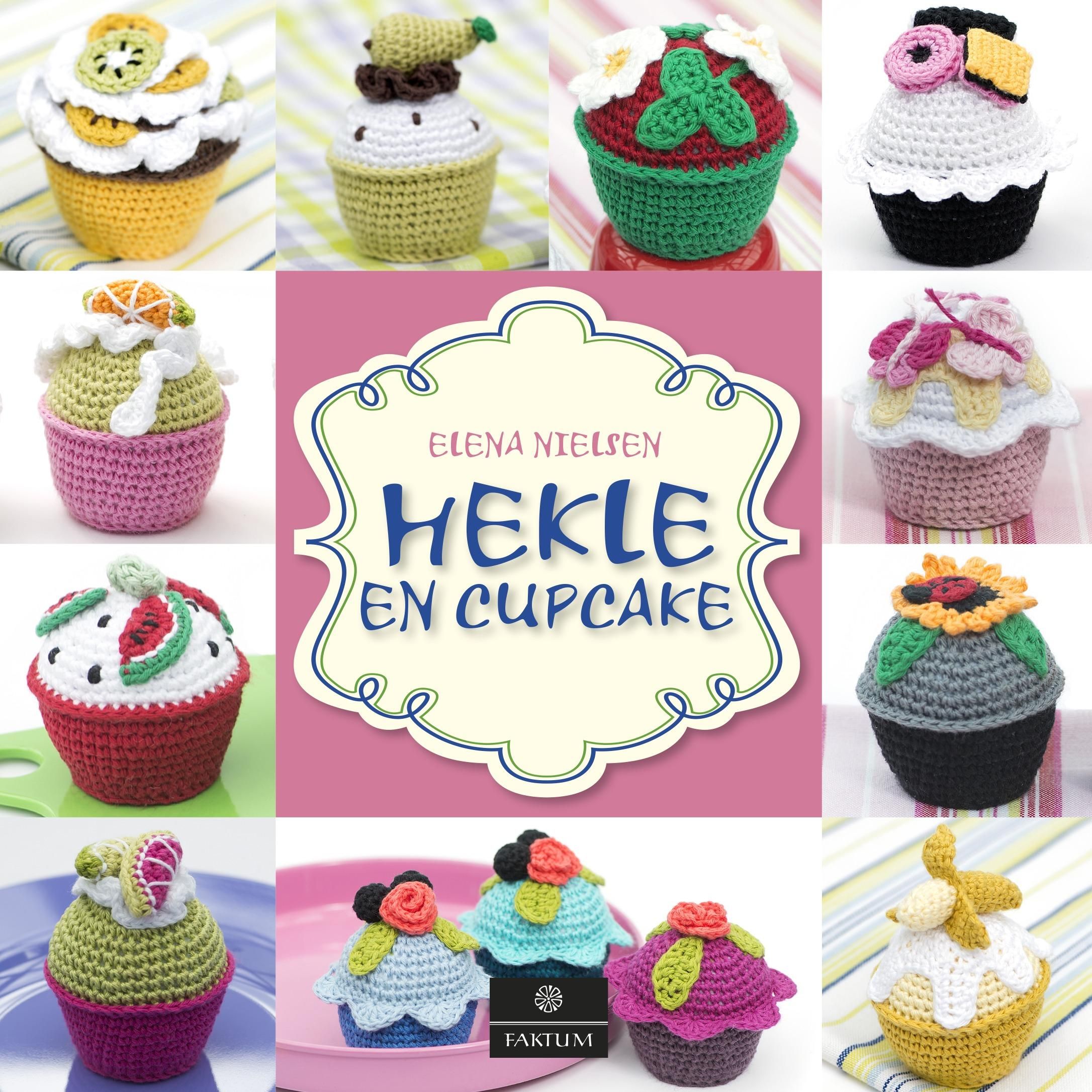 "Hekle en cupcake" av Elena Nielsen