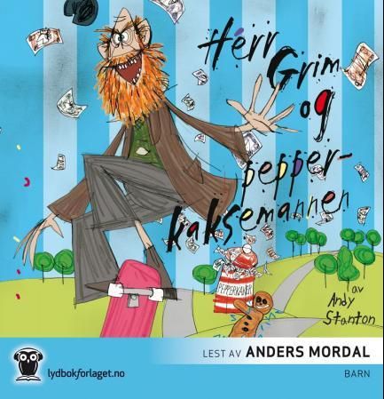 "Herr Grim og pepperkaksemannen" av Andy Stanton