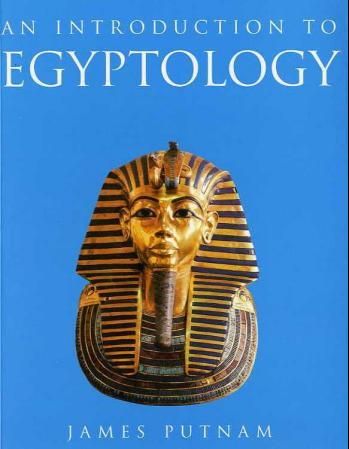 "An introduction to egyptology" av James Putnam