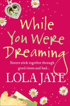 "While you were dreaming" 