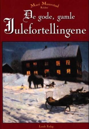 "De gode, gamle julefortellingene" av Mari Maurstad