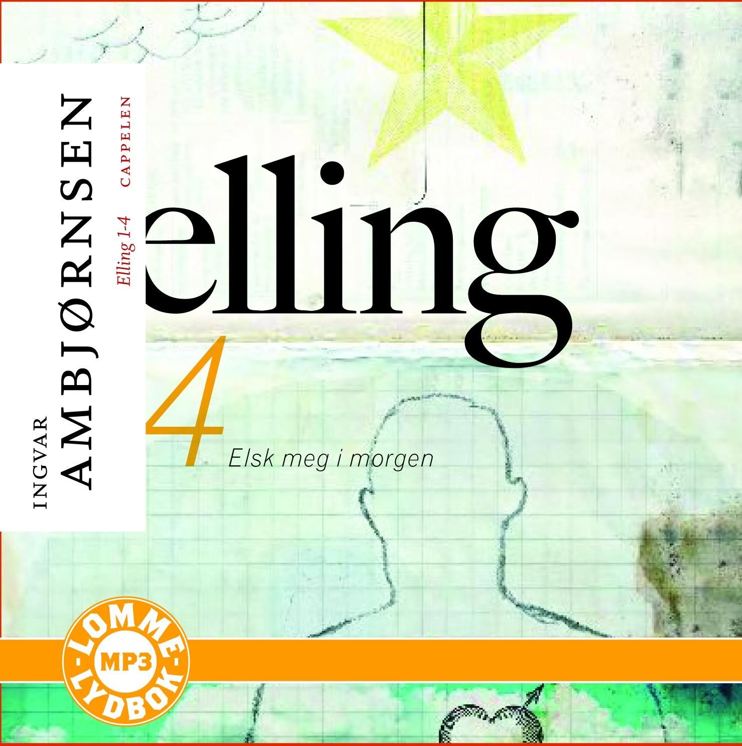 "Elsk meg i morgen" av Ingvar Ambjørnsen
