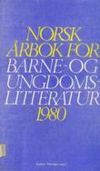 "Norsk årbok for barne- og ungdomslitteratur 1980" av Audun Thorsen