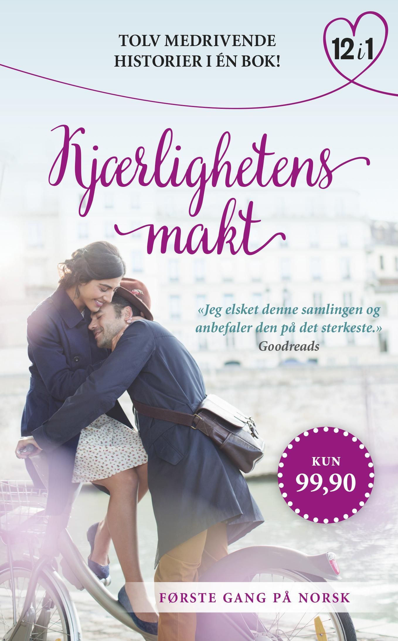 "Kjærlighetens makt - 12 romantiske fortellinger" av Lori Foster