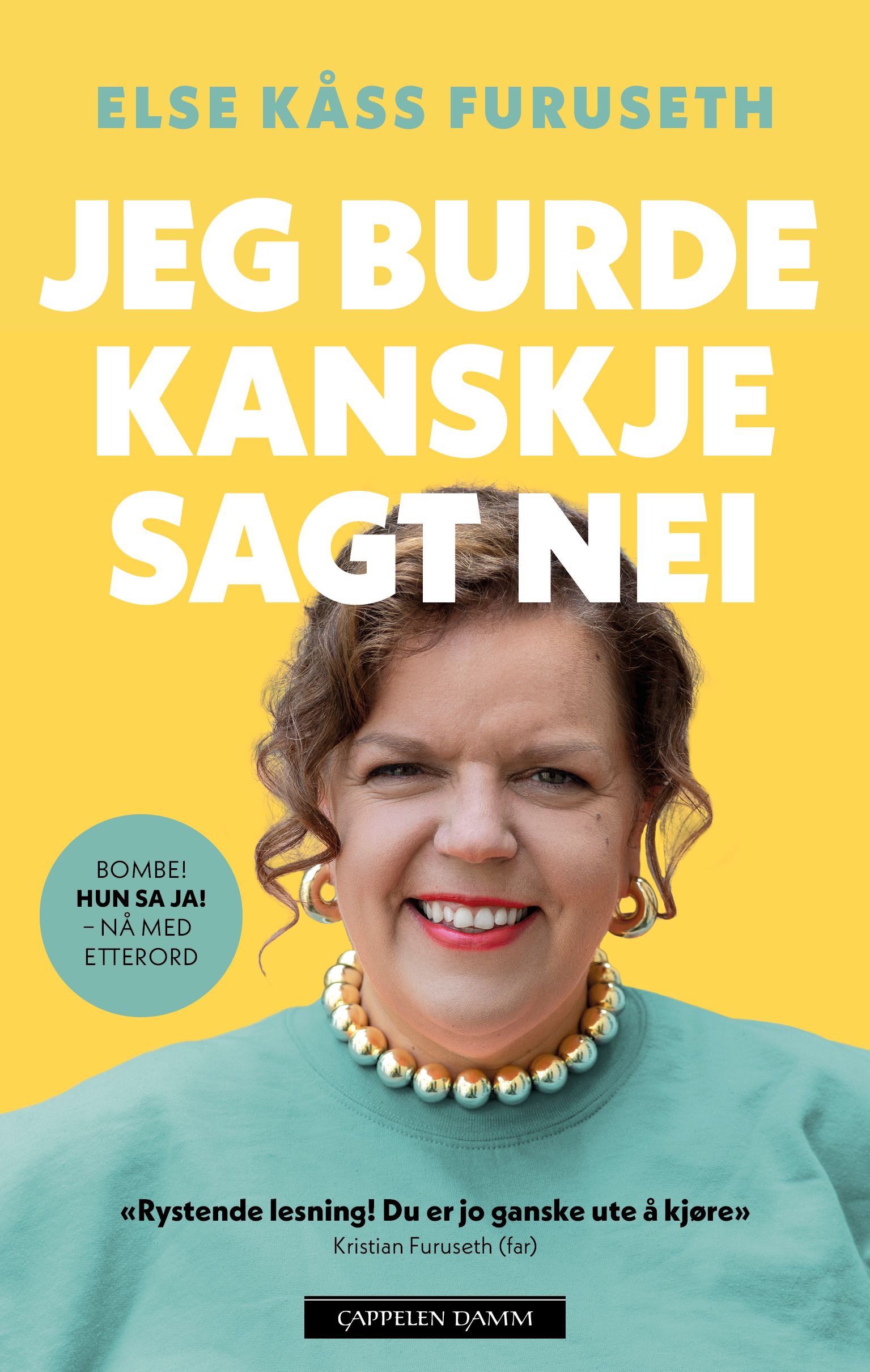 "Jeg burde kanskje sagt nei" av Else Kåss Furuseth