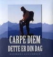 "Carpe diem - dette er din dag" av Ben Alex