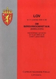 "Lov om børsvirksomhet m.m. (børsloven) av 17. november 2000 nr. 80 - med endringer, sist ved lov av 10. juni 2005 nr. 42 ( i kraft 1. januar 2006)" av Norge