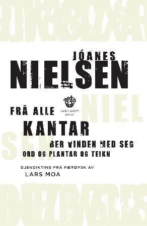 "Frå alle kantar ber vinden med seg ord og plantar" av Jóanes Nielsen