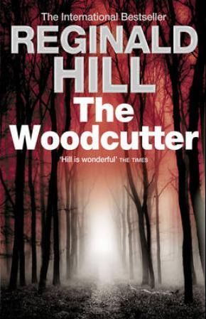 "The woodcutter" av Reginald Hill