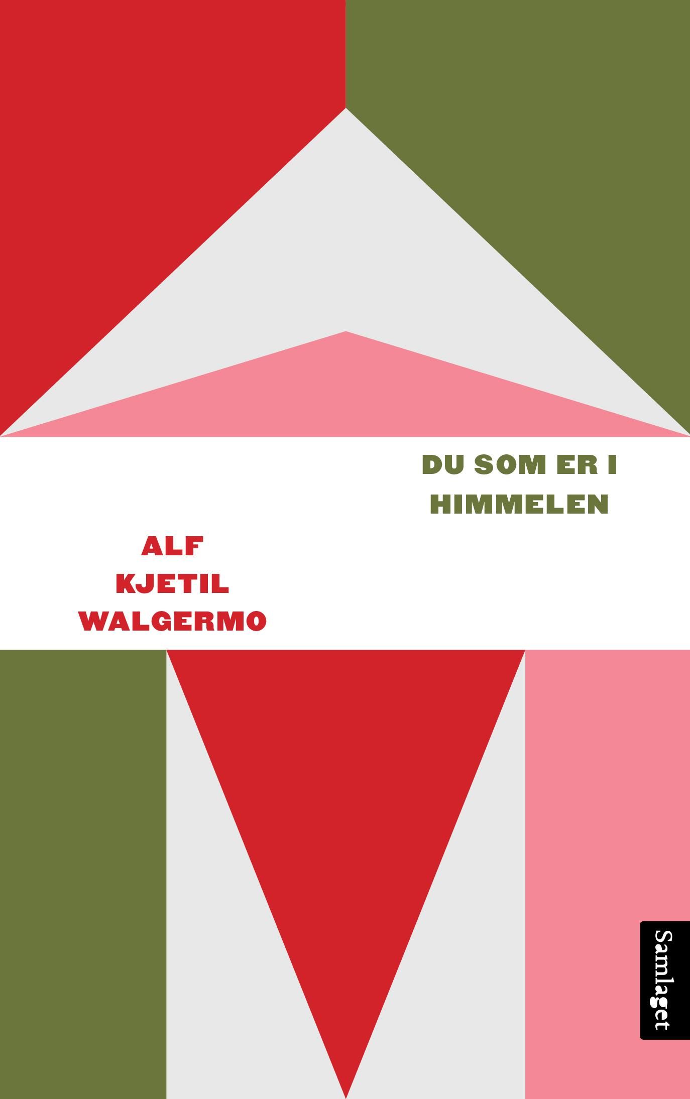 "Du som er i himmelen" av Alf Kjetil Walgermo