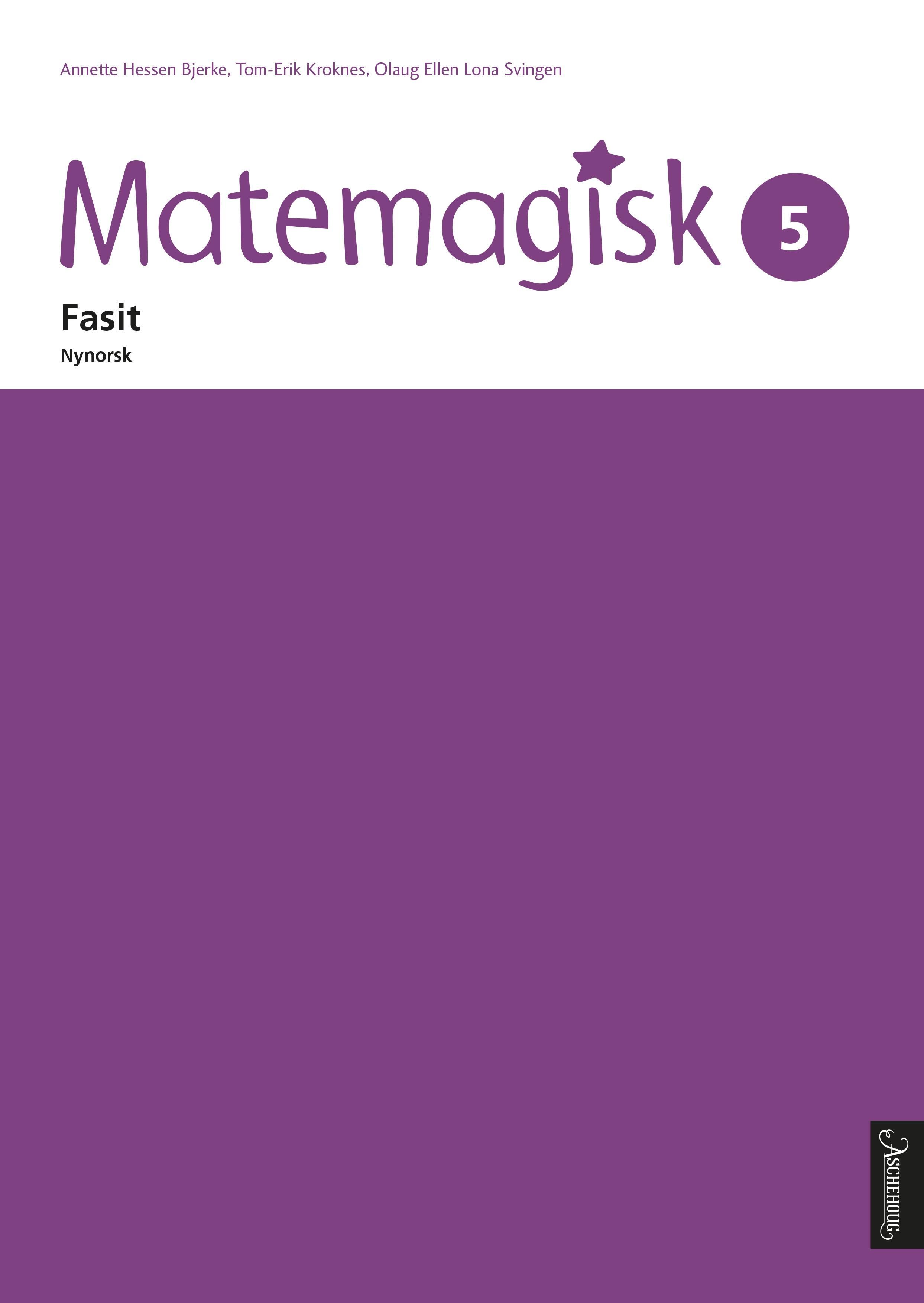 "Matemagisk 5 - Fasit" av Annette Hessen Bjerke