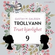 "Truet kjærlighet" av Gustav M. Galåsen
