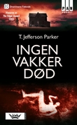 "Ingen vakker død" av T. Jefferson Parker
