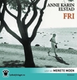 "Fri" av Anne Karin Elstad