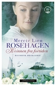 "Kvinnen fra fortiden" av Merete Lien