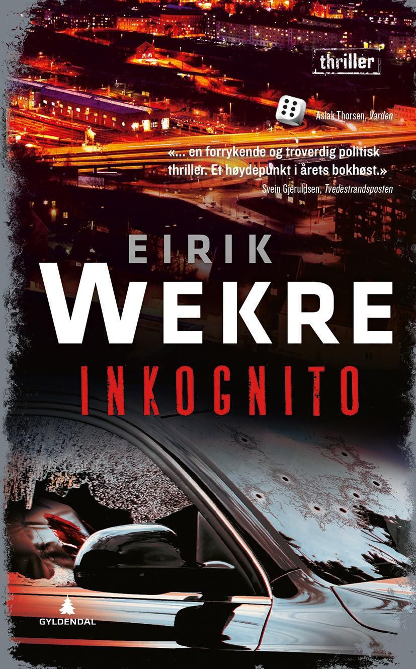 "Inkognito - thriller" av Eirik Wekre