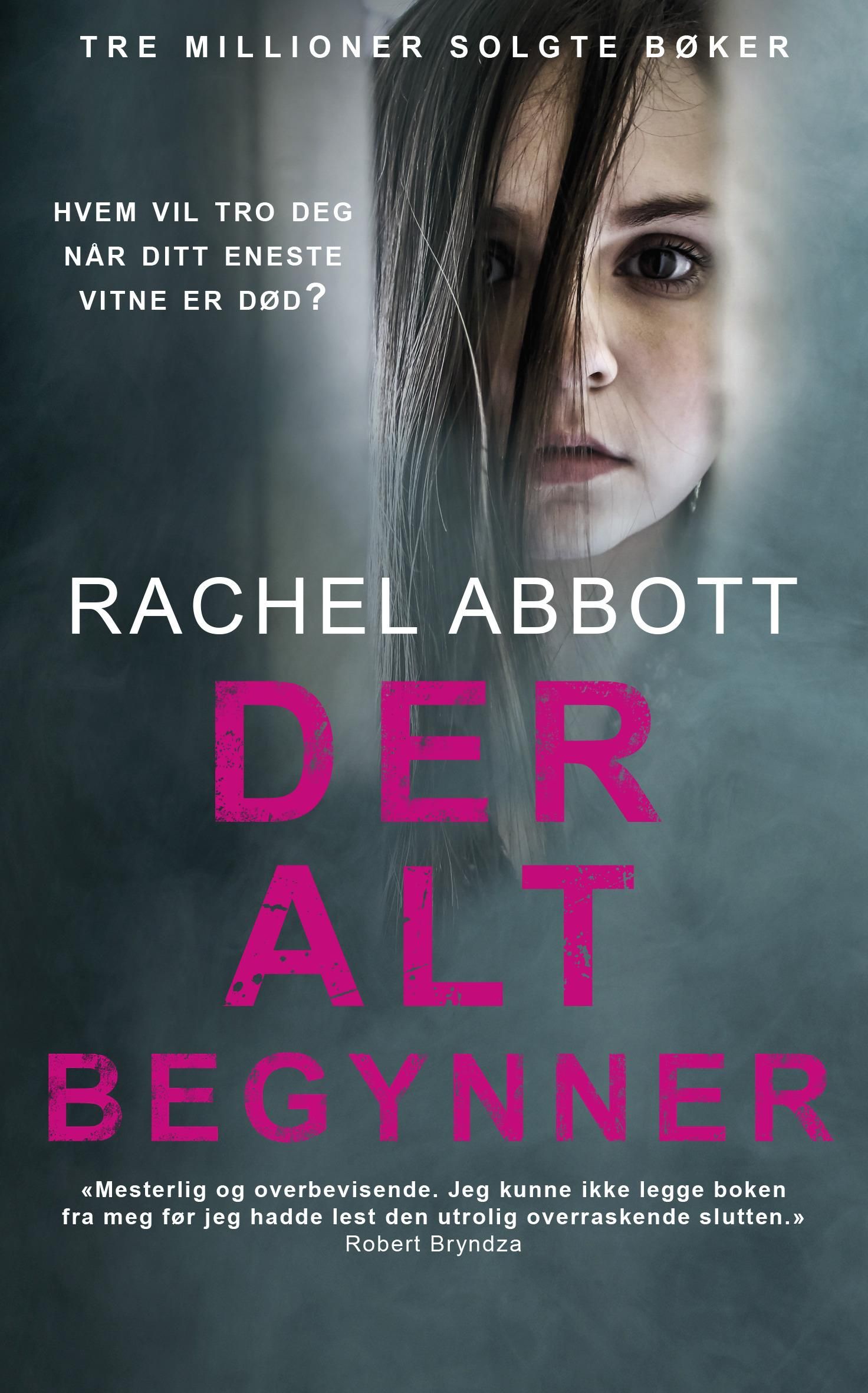 "Der alt begynner" av Rachel Abbott