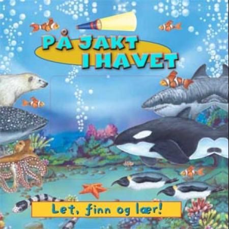 "På jakt i havet - let, finn og lær!" av Mailén Stubsveen Myhra