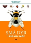 Omslagsbilde av Små dyr i hus og hage