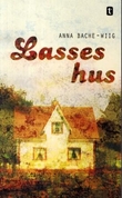 "Lasses hus - roman" av Anna Bache-Wiig