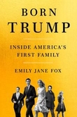 "Born Trump - inside America's first family" av Emily Jane Fox