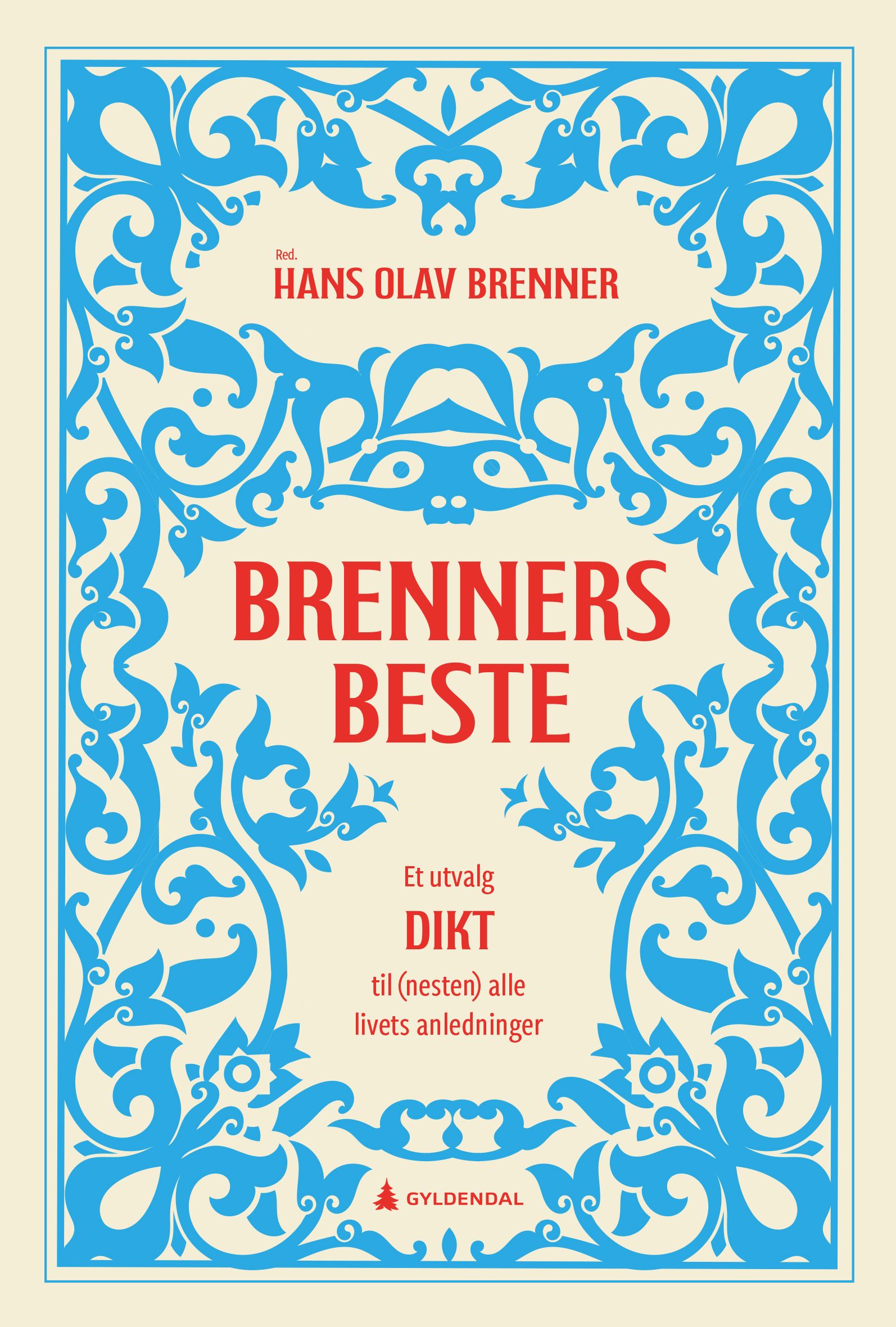 "Brenners beste - utvalgte dikt til (nesten) alle livets anledninger" av Hans Olav Brenner