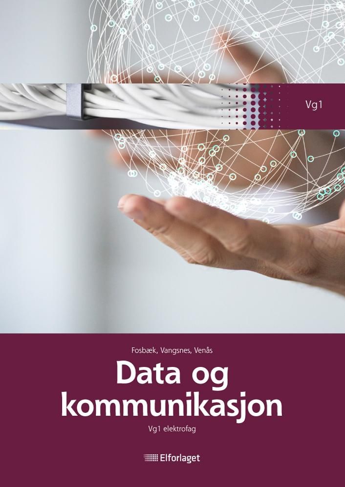 "Data og kommunikasjon - vg1 elektrofag" av Frank Fosbæk