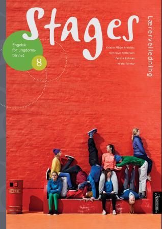 "Stages 8 - Lærerveiledning : engelsk for ungdomstrinnet" av Kristin Måge Areklett