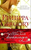 "Den hvite dronningen" av Philippa Gregory